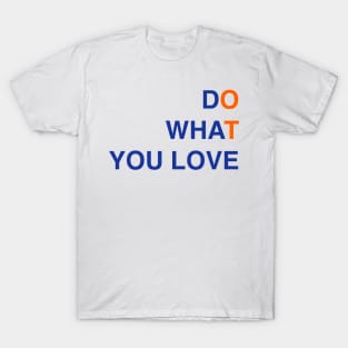 Do what you love occupational therapy T-Shirt